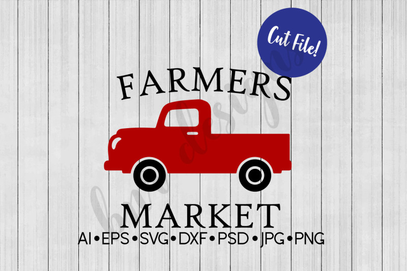 farmers-market-svg-vintage-truck-svg-svg-file-dxf