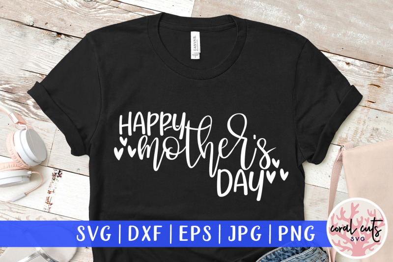 happy-mother-039-s-day-mother-svg-eps-dxf-png-cut-file