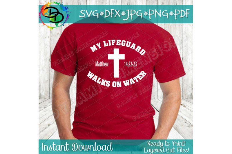 Download My lifeguard walks on water svg cut file, Jesus svg cut ...