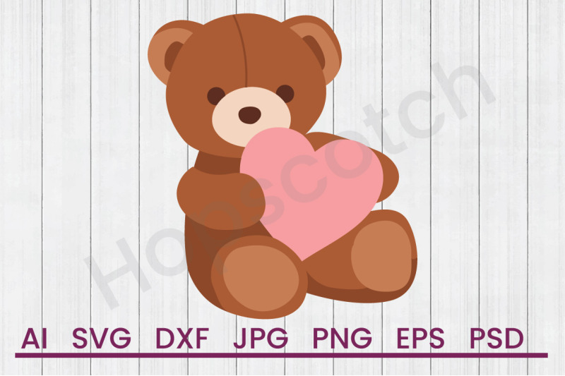 Download Valentine Teddy Bear - SVG File, DXF File By Hopscotch ...