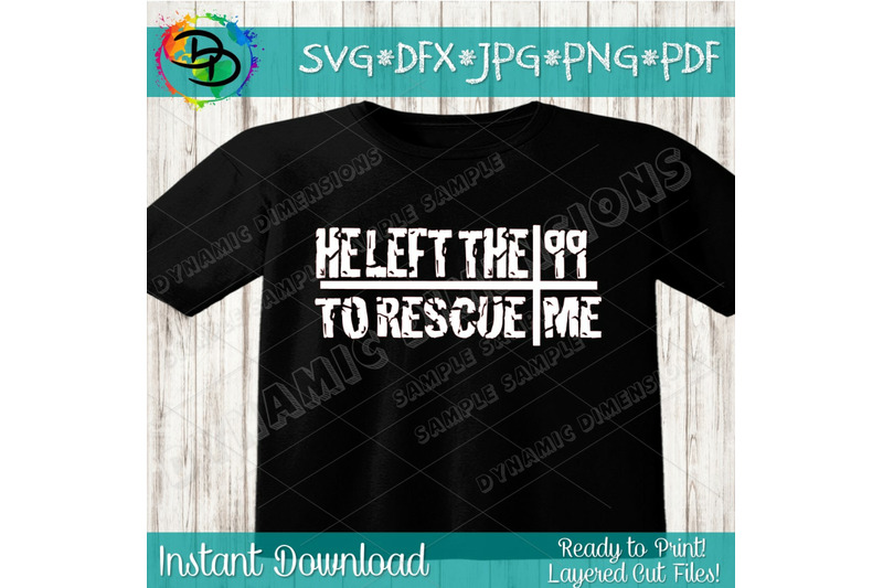 he-left-the-99-to-rescue-me-svg-cut-file-reckless-love-of-god-song-ly