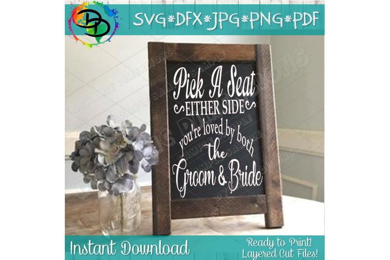 wedding-svg-wedding-wood-sign-svg-pick-a-seat-either-side-you-039-re-lov