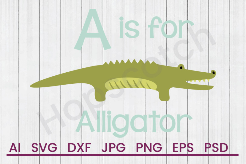 a-for-alligator-svg-file-dxf-file