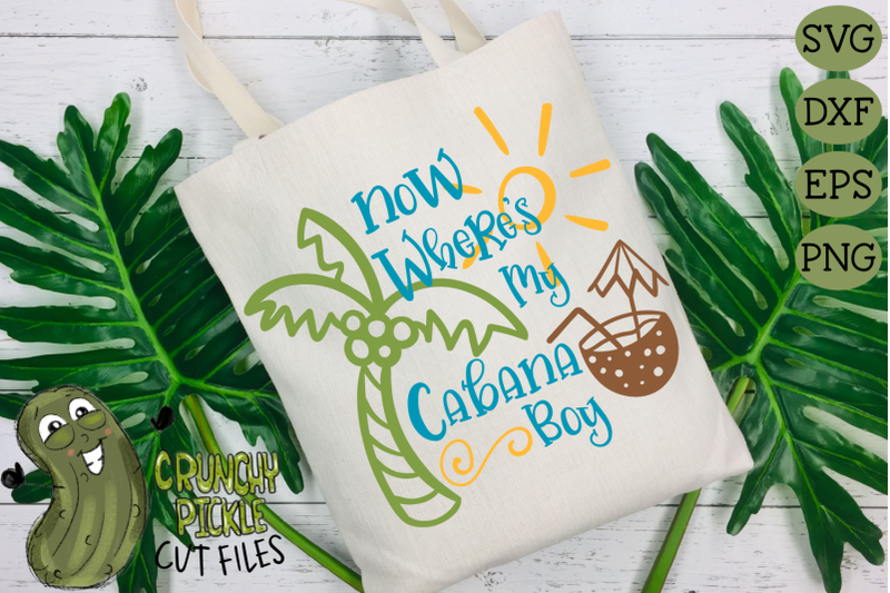 Download Now Where's My Cabana Boy Summer Beach SVG Cut File By ...