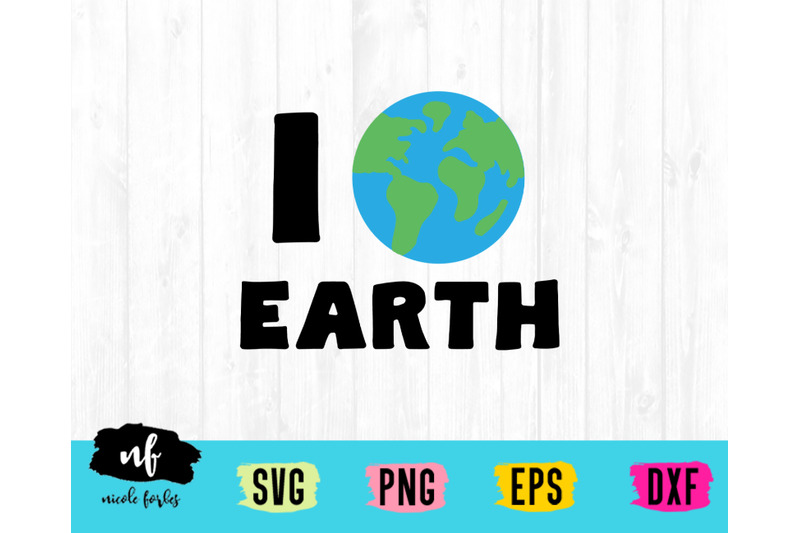 i-love-earth-svg-cut-file