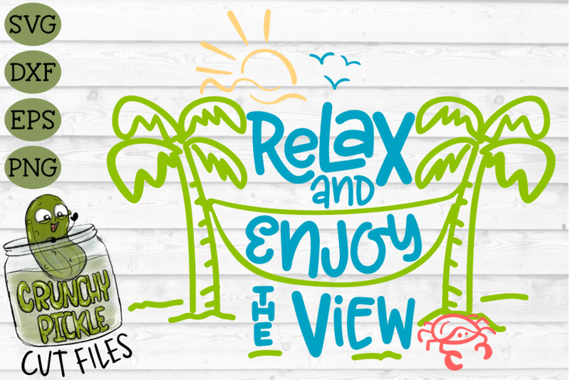 Relax And Enjoy The View Beach Hammock Svg Cut File By Crunchy Pickle Thehungryjpeg Com
