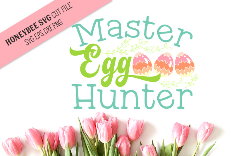 master-egg-hunter-svg-cut-file