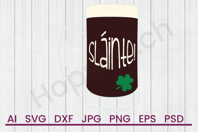 slainte-beer-svg-file-dxf-file