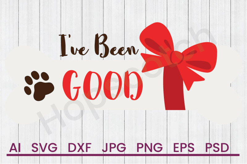 ive-been-good-svg-file-dxf-file