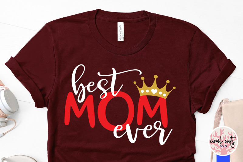 best-mom-ever-mother-svg-eps-dxf-png-file