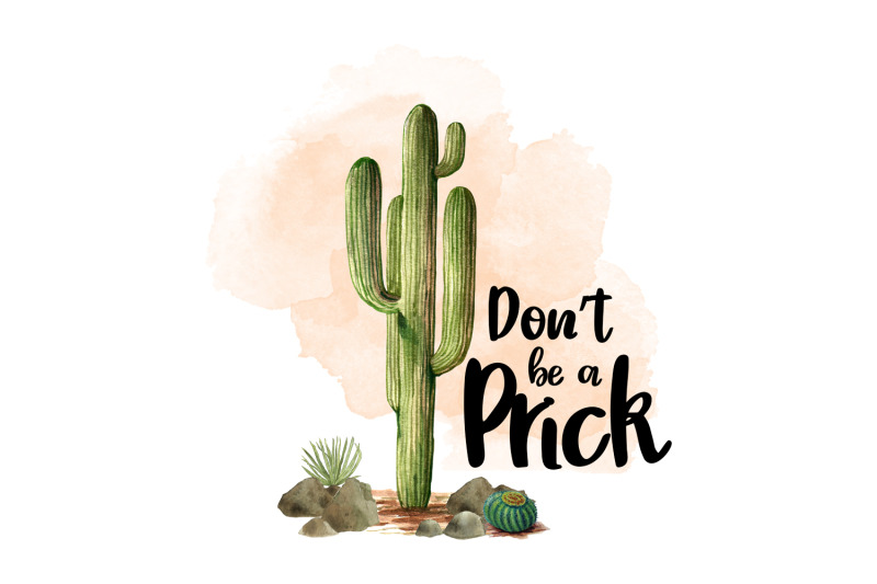 Don't be a Prick, Watercolor Clipart, Sublimation File By North Sea
