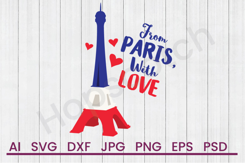 paris-with-love-svg-file-dxf-file