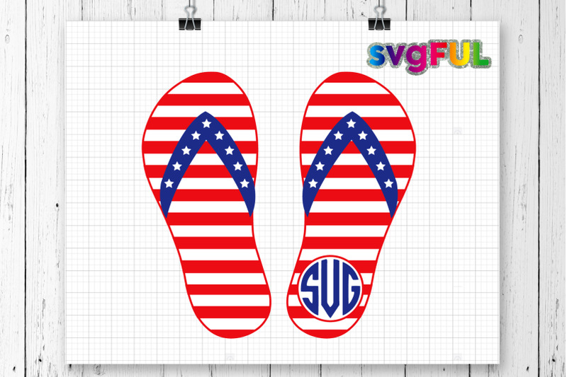 Monogram Patriotic Flip Flops SVG, Fourth of July SVG, 4th of July Svg