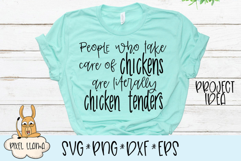 people-who-take-care-of-chickens-are-literally-chicken-tenders-svg