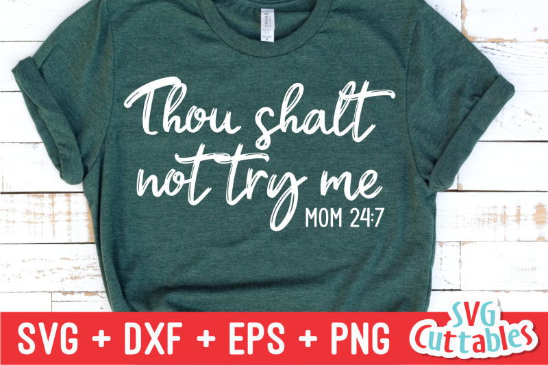 thou-shalt-not-try-me-mother-039-s-day-svg-cut-file