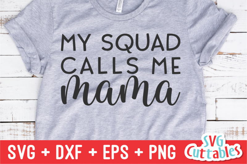My Squad Calls Me Mama | Mother's Day | SVG Cut File SVG by
Designbundles
