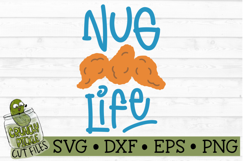 nug-life-chicken-nugget-svg-cut-file