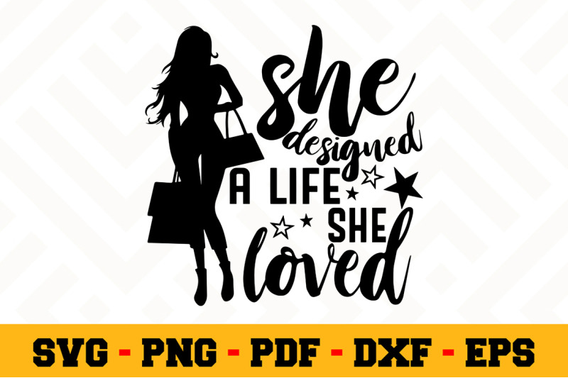 she-designed-a-life-she-loved-svg-boss-lady-svg-cut-file-n038