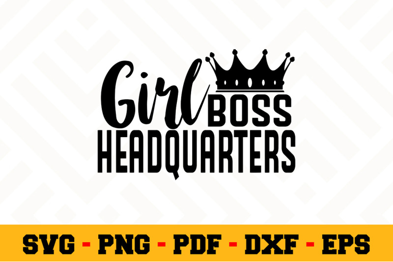 girl-boss-headquarters-svg-boss-lady-svg-cut-file-n044
