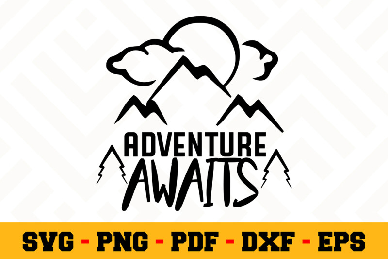 Download Adventure awaits SVG, Camping SVG Cut File n056 By ...