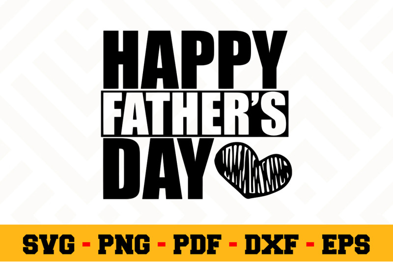 Download Happy Father's Day SVG, Fathers Day SVG Cut File n082 By ...