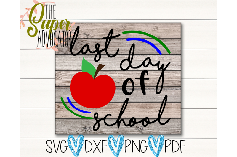 last-day-of-school-pdf-png-dxf-amp-svg-design