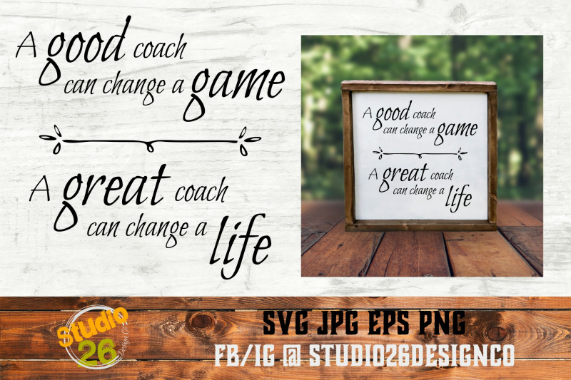 a-great-coach-can-change-a-life-svg-png-eps