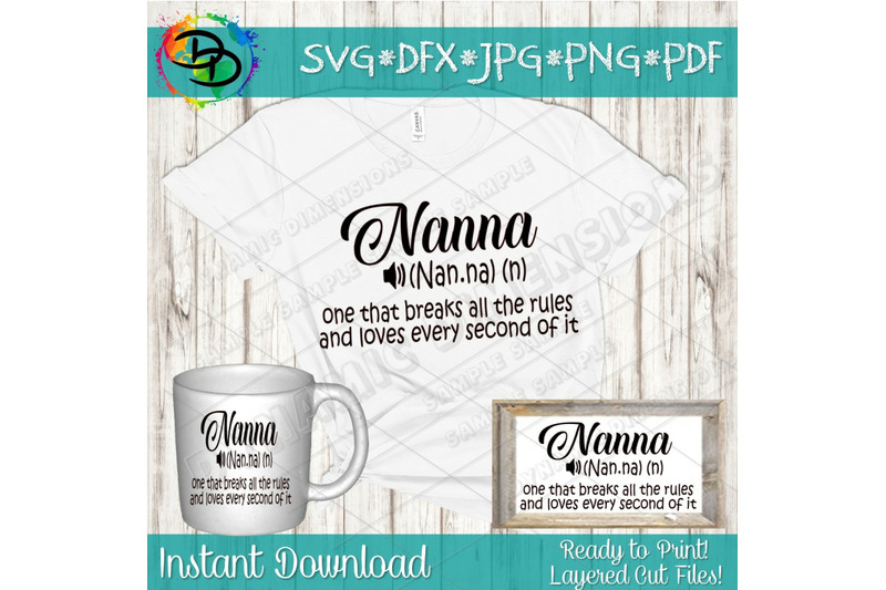 nana-svg-breaks-all-the-rules-svg-nana-shirt-svg-nana-noun-mom-svg