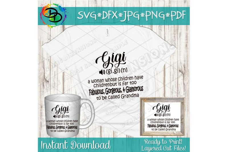 Download GiGi SVG, Grandma svg, GiGi Shirt svg, GiGi Noun, Mom svg, Mothers Day By Dynamic Dimensions ...
