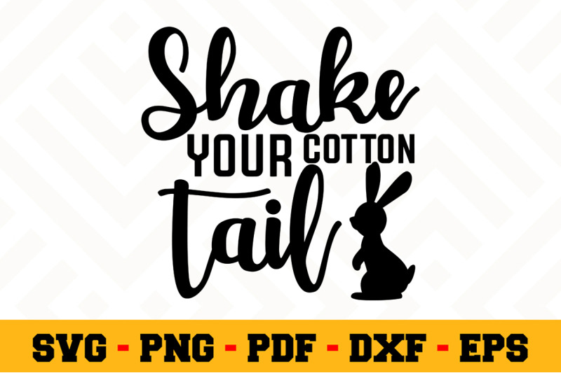 shake-your-cotton-tail-svg-easter-svg-cut-file-n103