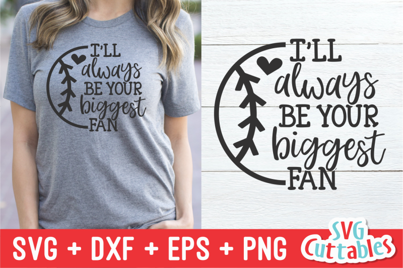 Download I'll Always Be Your Biggest Fan | Baseball | Softball SVG ...