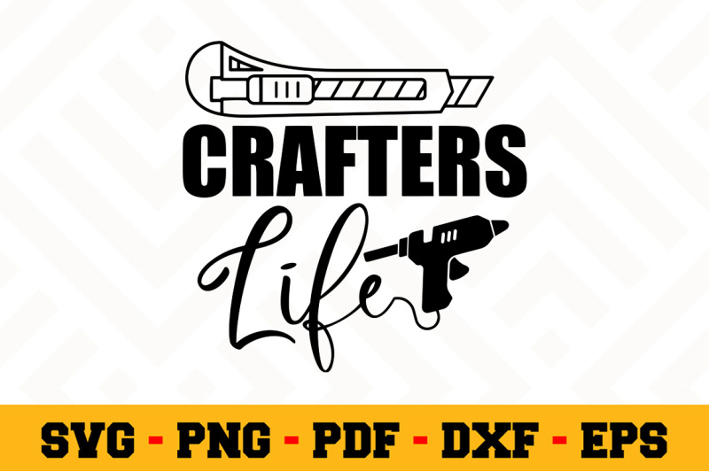 crafters-life-svg-crafting-svg-cut-file-n146