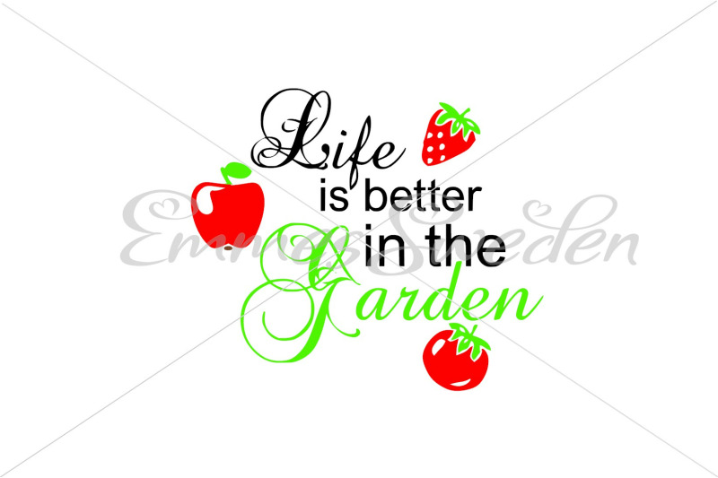 life-is-better-in-the-garden