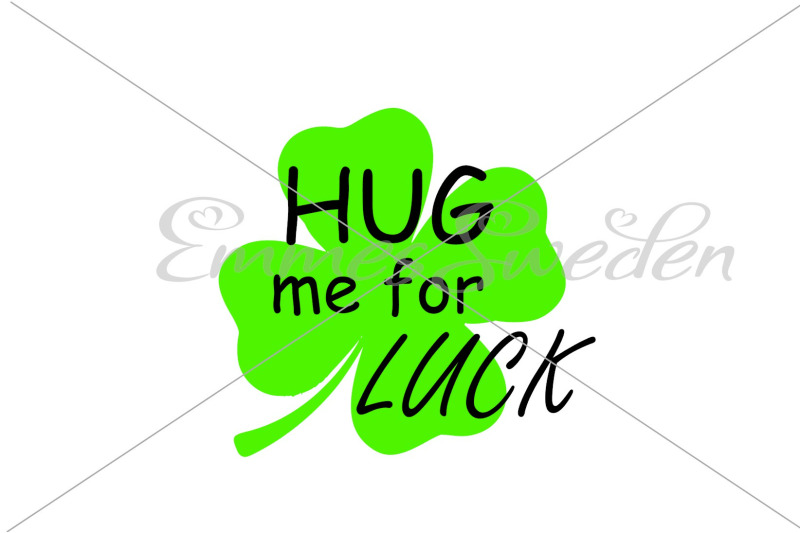 hug-me-for-luck-st-patrick-039-s-day-lucky-clover