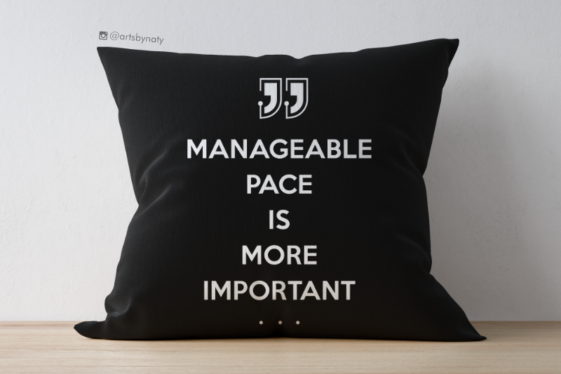 quote-manageable-pace-is-more-important