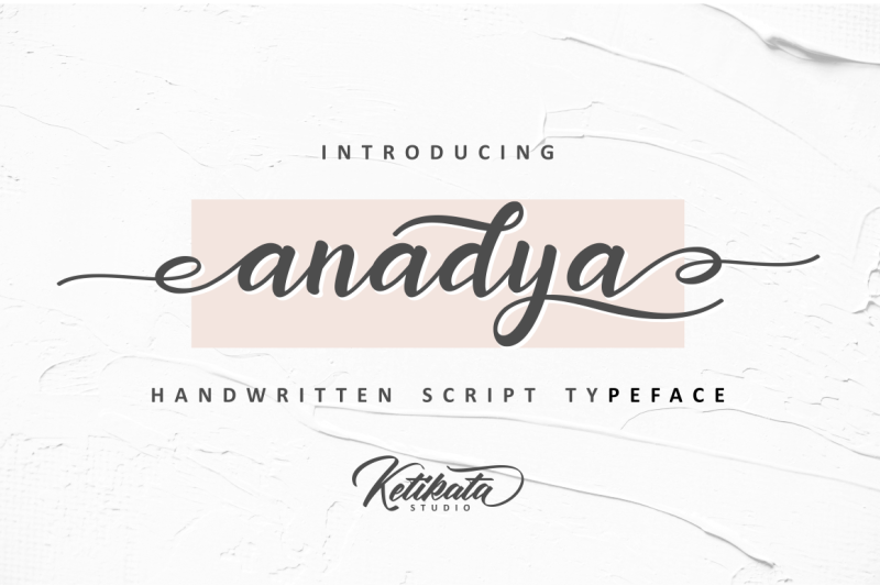 Anadya Handwritten Script By Ketikata Std Thehungryjpeg Com