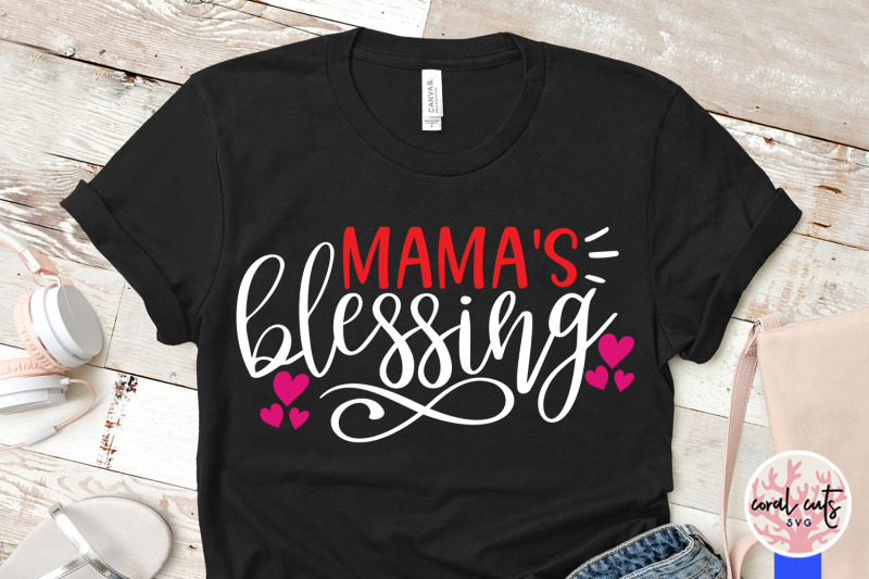 mamma-blessings-and-blessed-mama-mother-svg-eps-dxf-png-cutting-file