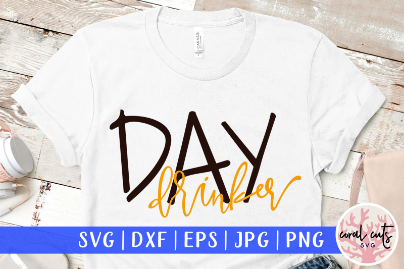 day-drinker-svg-eps-dxf-png-cutting-file