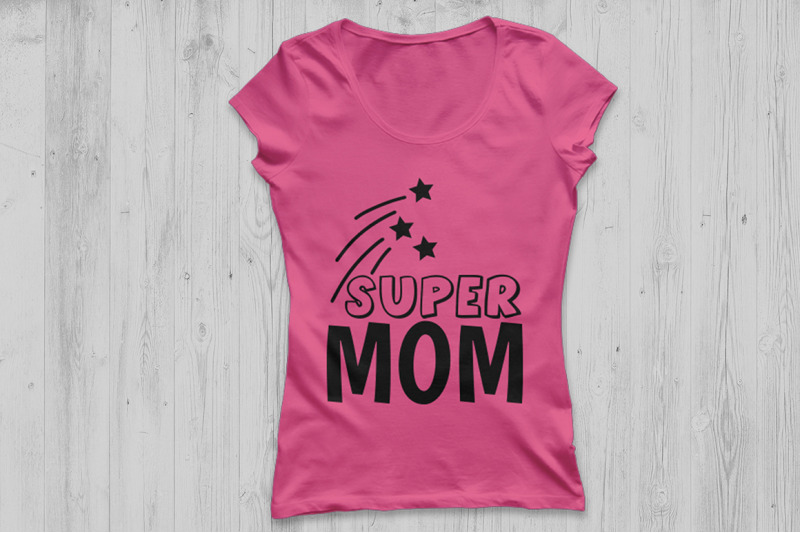 super-mom-svg-mom-life-svg-mother-039-s-day-svg-mom-svg-mommy-svg