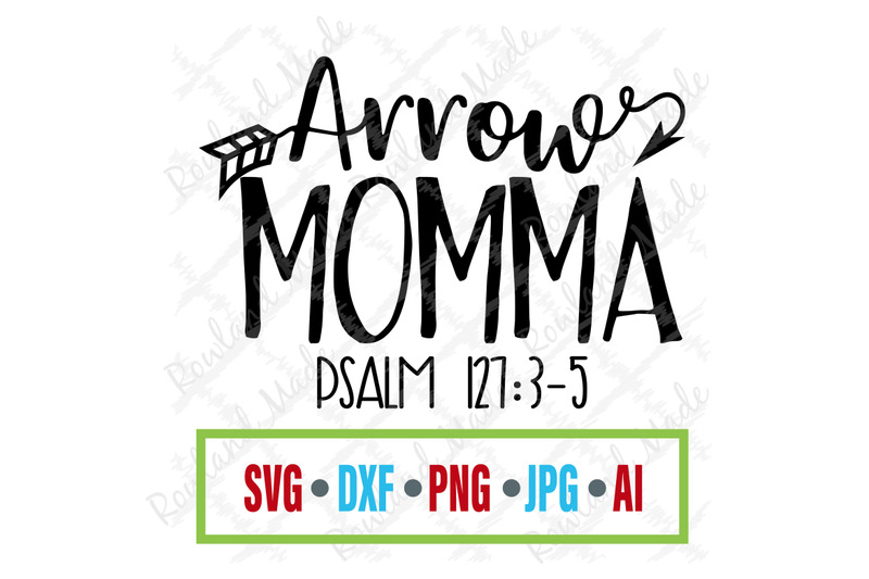 Download Arrow Momma SVG Mother's Day SVG By Rowland Made ...