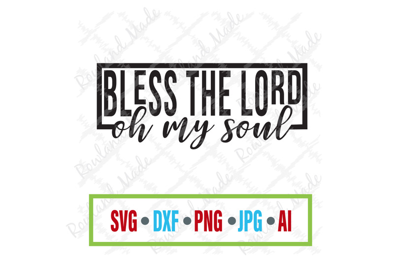 bless-the-lord-svg-bible-svg