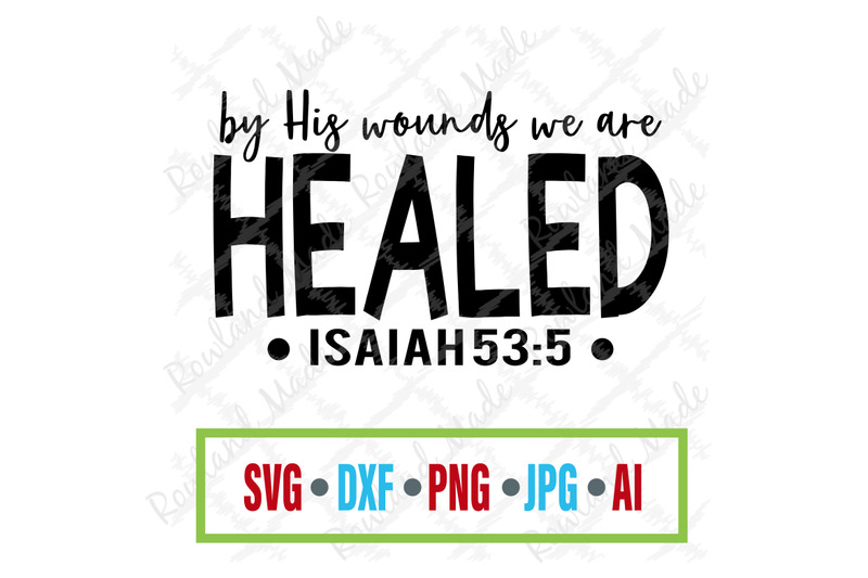 by-his-wounds-we-are-healed-svg