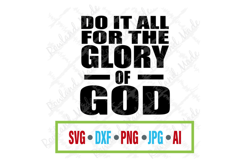 do-it-all-for-the-glory-of-god-svg-work-out-svg