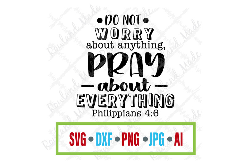 do-not-worry-about-anything-svg-bible-svg