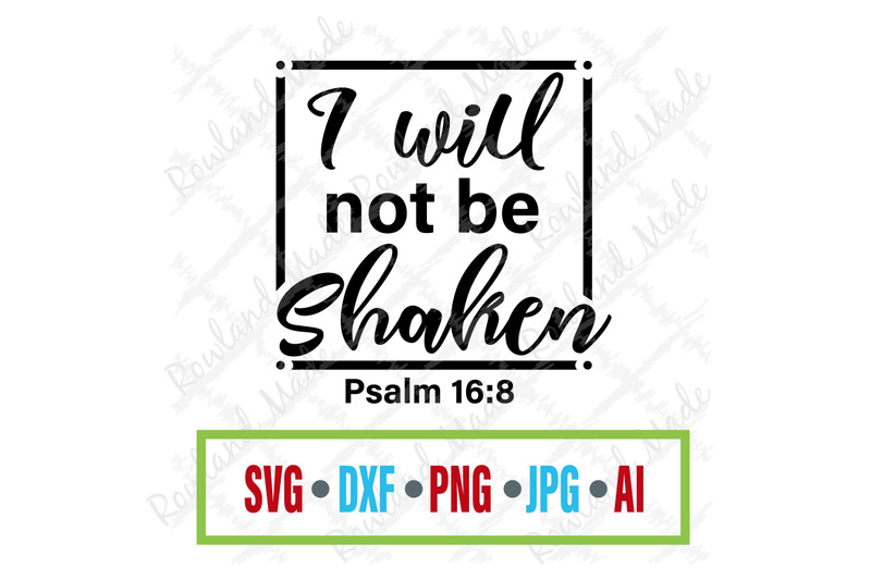 i-will-not-be-shaken-svg-bible-svg