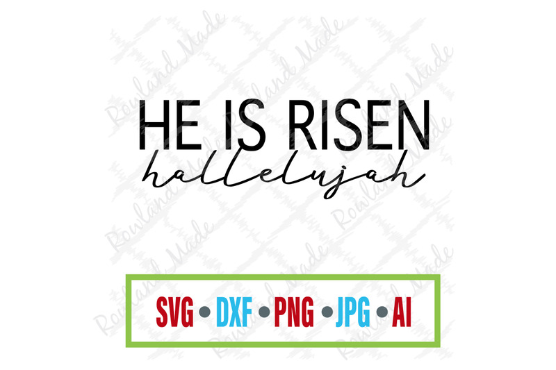 he-is-risen-hallelujah-svg-bible-svg