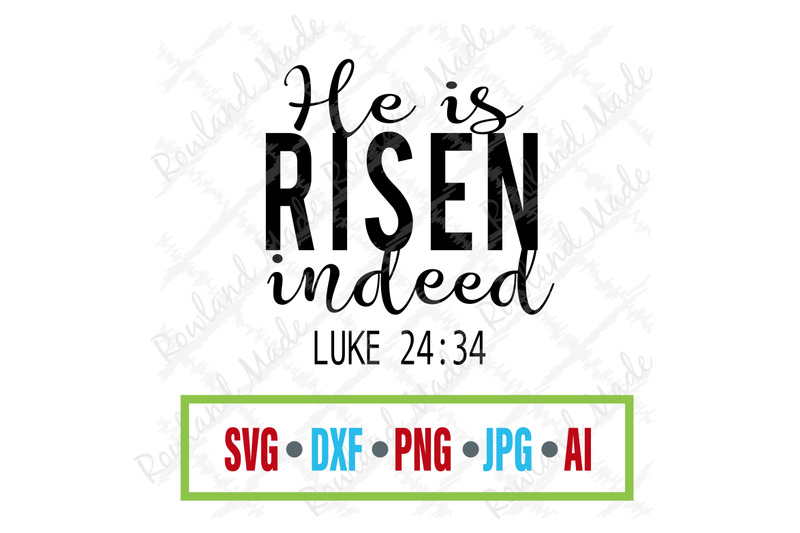he-is-risen-indeed-svg-bible-svg