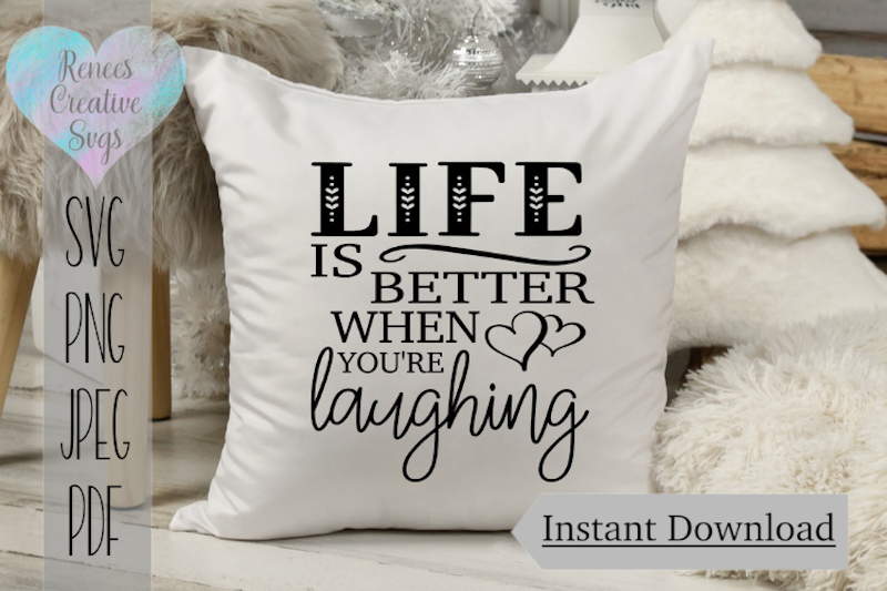life-is-better-when-you-039-re-laughing-quote-svg-svg-cutting-file