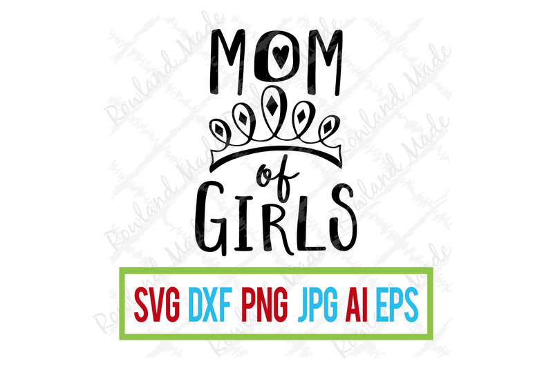 mom-of-girls-svg-mother-039-s-day-svg