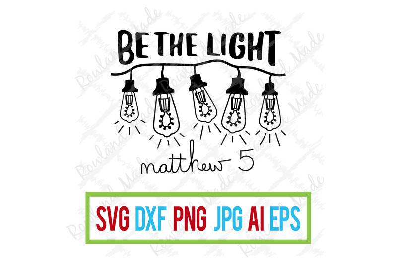 Be the Light SVG Matthew 5 SVG SVG by Designbundles